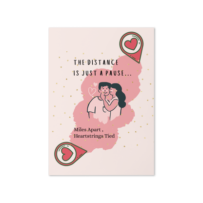 Distance Is Just a Pause Valentine's card